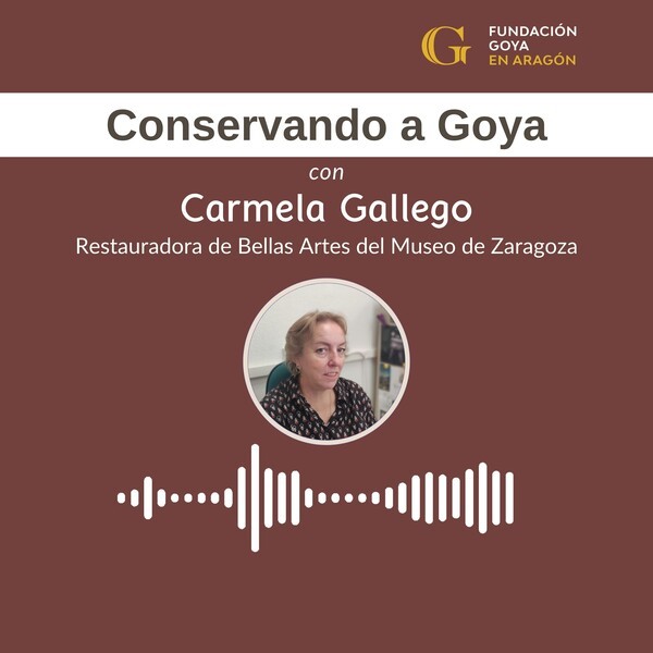 'Conservando a Goya' con Carmela Gallego